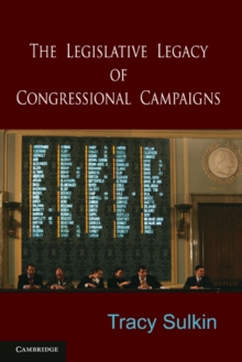 Legislative Legacy of Congressional Campaigns