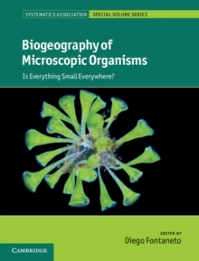 Biogeography of Microscopic Organisms : Is Everything Small Everywhere?