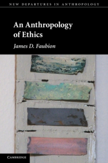 Anthropology of Ethics