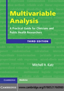 Multivariable Analysis : A Practical Guide for Clinicians and Public Health Researchers