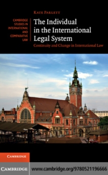 The Individual in the International Legal System : Continuity and Change in International Law