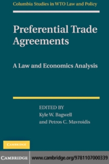 Preferential Trade Agreements : A Law and Economics Analysis