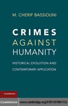 Crimes against Humanity : Historical Evolution and Contemporary Application