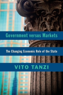 Government versus Markets : The Changing Economic Role of the State