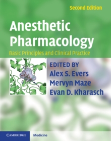 Anesthetic Pharmacology : Basic Principles and Clinical Practice