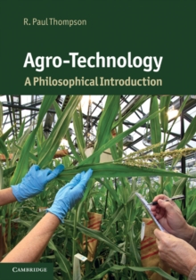 Agro-Technology : A Philosophical Introduction