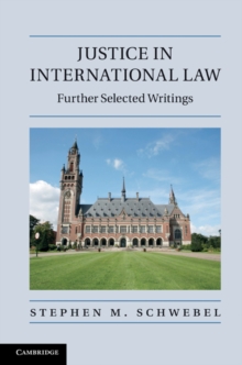 Justice in International Law : Further Selected Writings