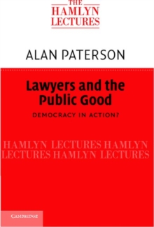 Lawyers and the Public Good : Democracy in Action?