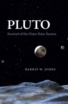 Pluto : Sentinel of the Outer Solar System