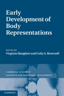 Early Development of Body Representations