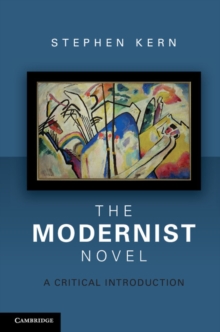 Modernist Novel : A Critical Introduction