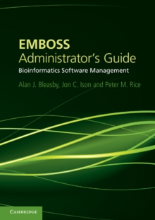 EMBOSS Administrator's Guide : Bioinformatics Software Management