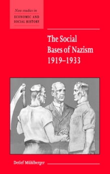 The Social Bases of Nazism, 19191933