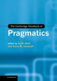 Cambridge Handbook of Pragmatics