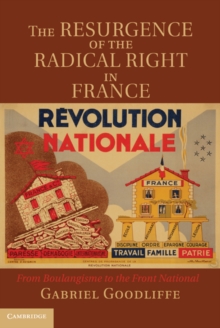 Resurgence of the Radical Right in France : From Boulangisme to the Front National