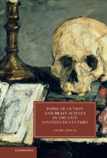 Popular Fiction and Brain Science in the Late Nineteenth Century