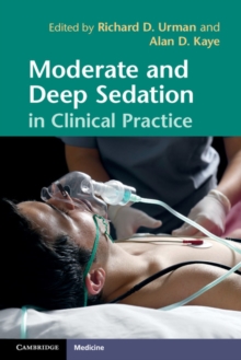 Moderate and Deep Sedation in Clinical Practice