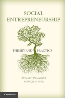 Social Entrepreneurship : Theory and Practice