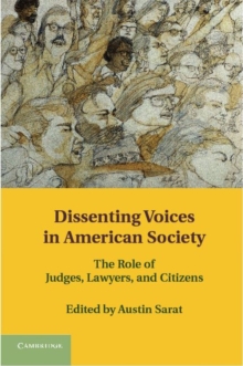 Dissenting Voices in American Society : The Role of Judges, Lawyers, and Citizens