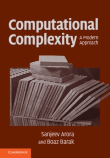 Computational Complexity : A Modern Approach