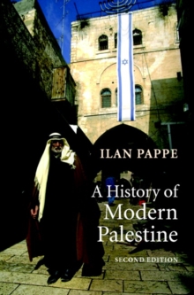 A History of Modern Palestine : One Land, Two Peoples