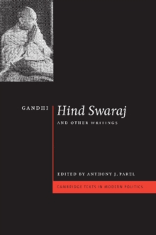 Gandhi: 'Hind Swaraj' and Other Writings