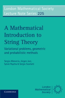 Mathematical Introduction to String Theory : Variational Problems, Geometric and Probabilistic Methods