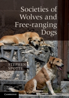 Societies of Wolves and Free-ranging Dogs