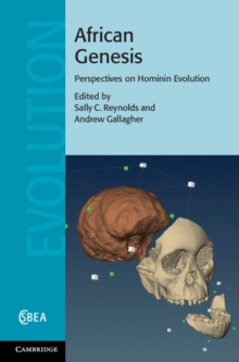 African Genesis : Perspectives on Hominin Evolution