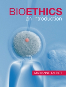 Bioethics : An Introduction