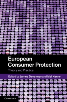 European Consumer Protection : Theory and Practice