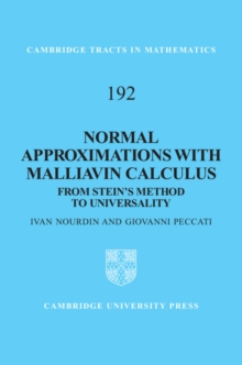 Normal Approximations with Malliavin Calculus : From Stein's Method to Universality