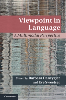 Viewpoint in Language : A Multimodal Perspective