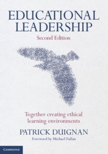 Educational Leadership : Together Creating Ethical Learning Environments