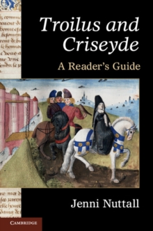 'Troilus and Criseyde' : A Reader's Guide