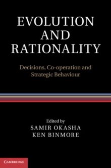 Evolution and Rationality : Decisions, Co-operation and Strategic Behaviour