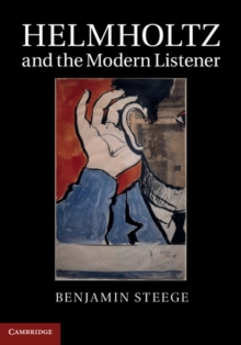 Helmholtz and the Modern Listener