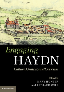 Engaging Haydn : Culture, Context, and Criticism