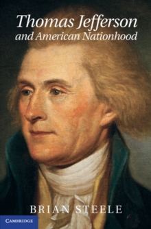 Thomas Jefferson and American Nationhood