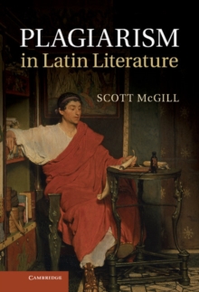 Plagiarism in Latin Literature