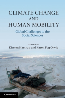 Climate Change and Human Mobility : Global Challenges to the Social Sciences