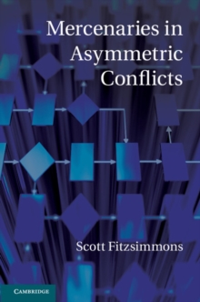 Mercenaries in Asymmetric Conflicts