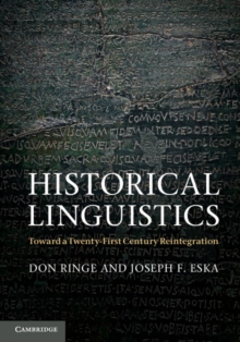 Historical Linguistics : Toward a Twenty-First Century Reintegration