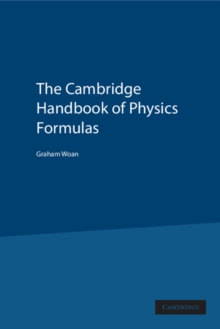 Cambridge Handbook of Physics Formulas