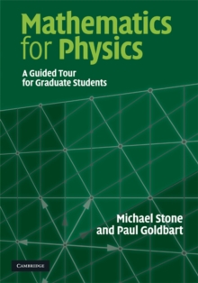 Mathematics for Physics : A Guided Tour for Graduate Students