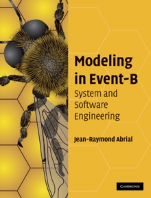 Modeling in Event-B : System and Software Engineering