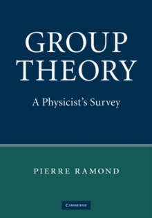 Group Theory : A Physicist's Survey