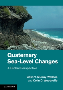 Quaternary Sea-Level Changes : A Global Perspective