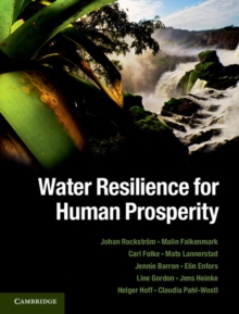 Water Resilience for Human Prosperity