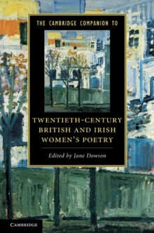 The Cambridge Companion to Twentieth-Century British and Irish Women's Poetry